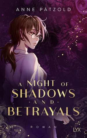 A Night of Shadows and Betrayals de Anne Pätzold