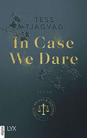 In Case We Dare de Tess Tjagvad