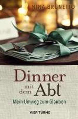 Dinner mit dem Abt de Nina Brunetto