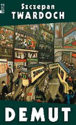 Demut de Szczepan Twardoch