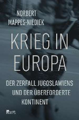 Krieg in Europa de Norbert Mappes-Niediek