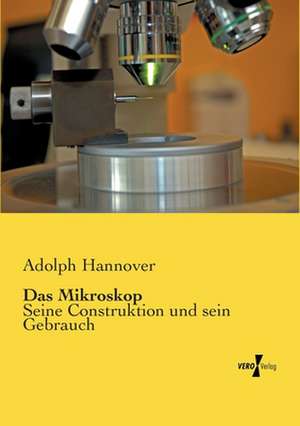 Das Mikroskop de Adolph Hannover