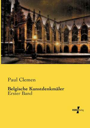 Belgische Kunstdenkmäler de Paul Clemen