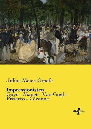 Impressionisten de Julius Meier-Graefe