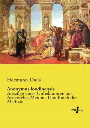 Anonymus londinensis de Hermann Diels