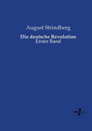 Die deutsche Revolution de August Strindberg