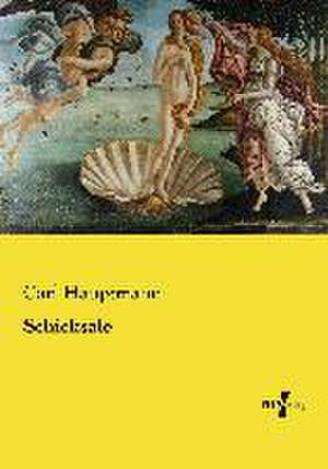 Schicksale de Carl Hauptmann