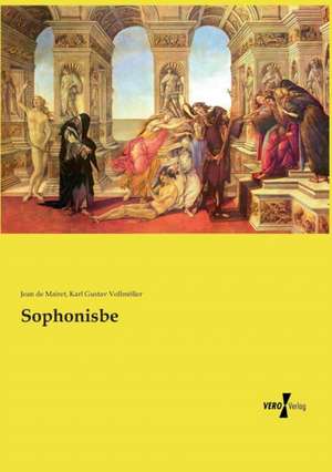 Sophonisbe de Jean De Mairet