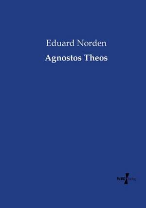 Agnostos Theos de Eduard Norden