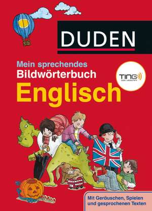 Duden- Mein sprechendes Bildwörterbuch Englisch - TING! de Ute Müller-Wolfangel