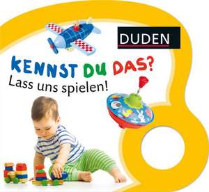 Kennst du das? Lass uns spielen!