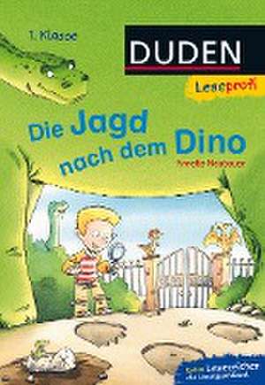 Leseprofi - Die Jagd nach dem Dino, 1. Klasse de Annette Neubauer