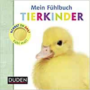 Kennst du das? Mein Fühlbuch Tierkinder de Ellie Boultwood