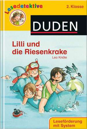 Lilli und die Riesenkrake (2. Klasse) de Lea Knöte