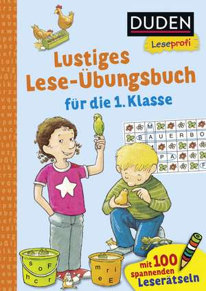 Duden Leseprofi - Lustiges Lese-Übungsbuch für die 1. Klasse de Hanneliese Schulze