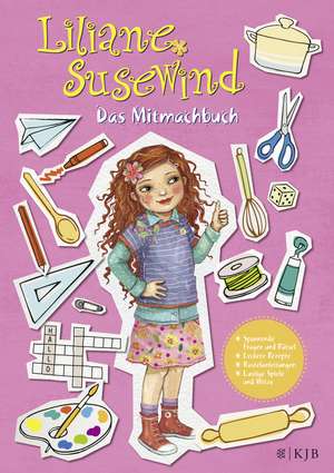 Liliane Susewind - Das Mitmachbuch de Tanya Stewner