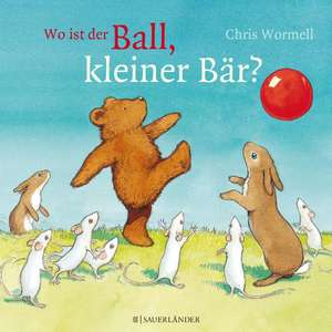 Wo ist der Ball, kleiner Bär? de Chris Wormell