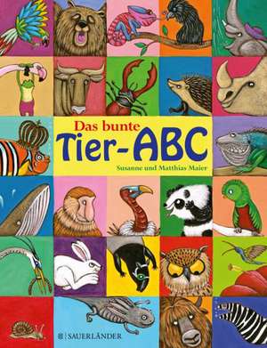 Das bunte Tier-ABC de Matthias Maier