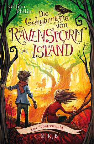 Die Geheimnisse von Ravenstorm Island 04 - Der Schattenwald de Gillian Philip