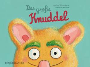 Das große Knuddel de Andrea Schomburg
