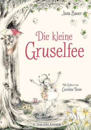 Die kleine Gruselfee de Jana Bauer