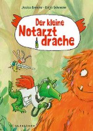 Der kleine Notarztdrache de Jessica Kremser