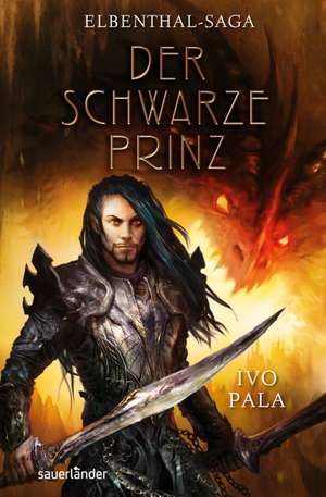 Elbenthal-Saga 02 - Der schwarze Prinz de Ivo Pala