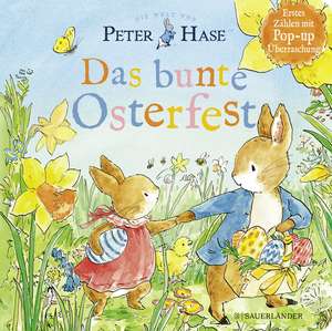 Die Welt von Peter Hase - Das bunte Osterfest de Beatrix Potter