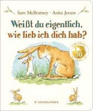 Weißt du eigentlich, wie lieb ich dich hab? de Sam McBratney