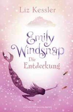 Emily Windsnap - Die Entdeckung de Liz Kessler
