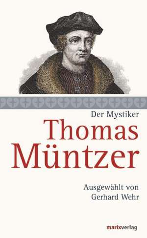 Thomas Müntzer de Gerhard Wehr