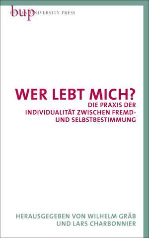 Wer lebt mich? de Wilhelm Gräb