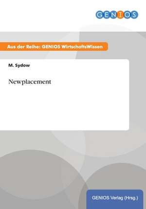 Newplacement de M. Sydow