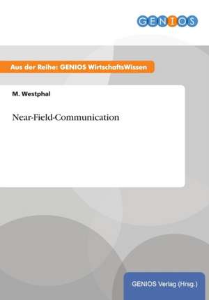 Near-Field-Communication de M. Westphal