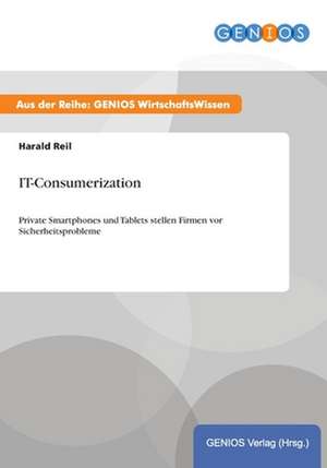 IT-Consumerization de Harald Reil