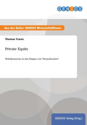 Private Equity de Thomas Trares