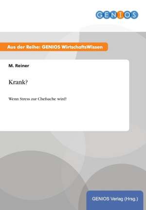 Krank? de M. Reiner