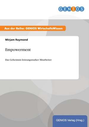 Empowerment de Mirjam Raymond