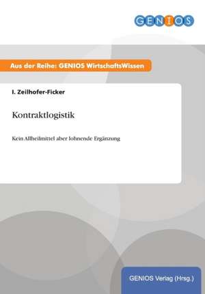 Kontraktlogistik de I. Zeilhofer-Ficker