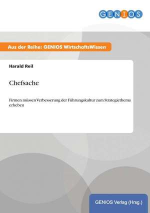 Chefsache de Harald Reil