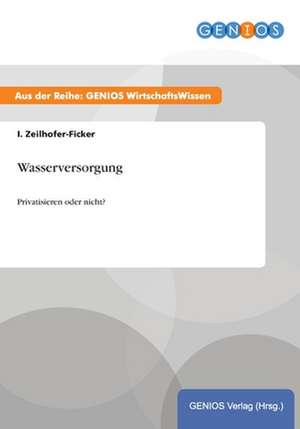 Wasserversorgung de I. Zeilhofer-Ficker