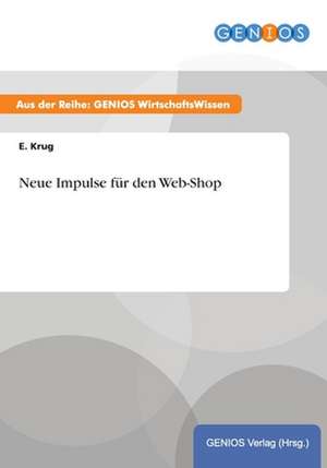 Neue Impulse für den Web-Shop de E. Krug