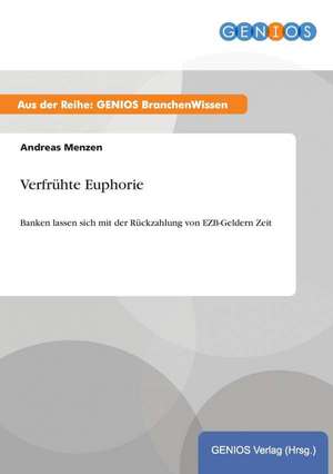 Verfrühte Euphorie de Andreas Menzen