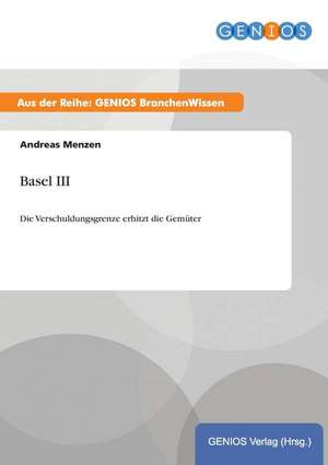 Basel III de Andreas Menzen