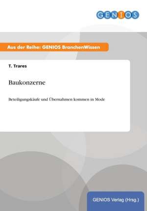 Baukonzerne de T. Trares