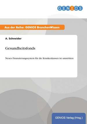 Gesundheitsfonds de A. Schneider