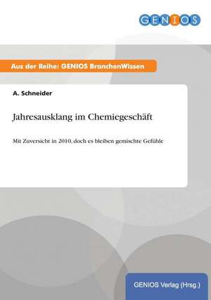 Jahresausklang im Chemiegeschäft de A. Schneider