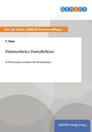 Flimmerfreies Pantoffelkino de T. Hase