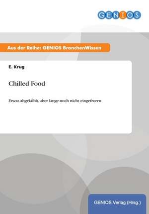 Chilled Food de E. Krug