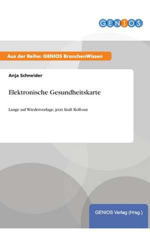 Elektronische Gesundheitskarte de Anja Schneider